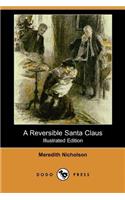 A Reversible Santa Claus (Illustrated Edition) (Dodo Press)