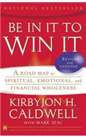 Be in It to Win It