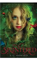 Splintered (Splintered Series #1)