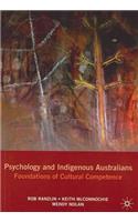 Psychology and Indigenous Australians: Foundations of Cultural Competence