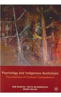 Psychology and Indigenous Australians: Foundations of Cultural Competence