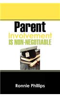 Parent Involvement Is Non-Negotiable