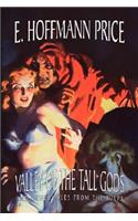 Valley of the Tall Gods and Other Tales from the Pulps