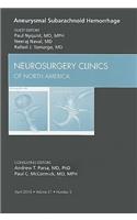 Aneurysmal Subarachnoid Hemorrhage, an Issue of Neurosurgery Clinics