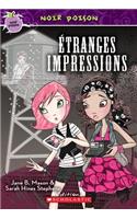 Noir Poison: N° 4 - Étranges Impressions