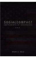 S-O-C-I-A-L C-O-M-P-A-C-T: Instruments of Governance U. S. A.(English)