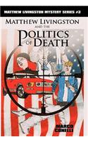 Matthew Livingston and the Politics of Death