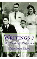 Writings 7: My Vintage Pictures