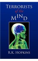 Terrorists of the Mind