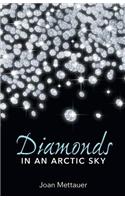 Diamonds in an Arctic Sky