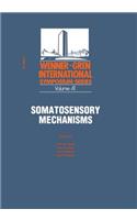 Somatosensory Mechanisms