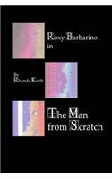 The Man from Scratch: (English)