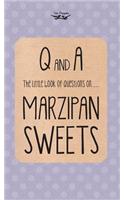Little Book of Questions on Marzipan Sweets (Q & A Series)