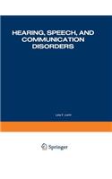 Hearing, Speech, and Communication Disorders