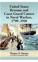United States Revenue and Coast Guard Cutters in Naval Warfare, 1790-1918