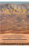 A Voice Crying In The Wilderness: (English)