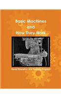 Basic Machines and How They Work