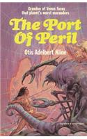 The Port of Peril