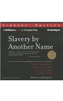 Slavery by Another Name