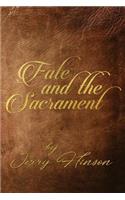 Fate and the Sacrament