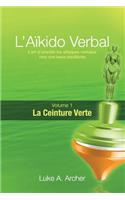 Aïkido Verbal (Fr) - Ceinture Verte