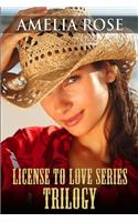 License to Love Series: Trilogy (Contemporary Western Cowboy Romance)