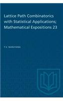 Lattice Path Combinatorics with Statistical Applications; Mathematical Expositions 23: (Heritage)