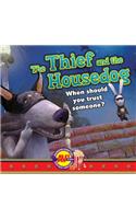 Thief and the Housedog: When Should You Trust Someone?