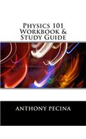 Physics 101 Workbook & Study Guide: (English)