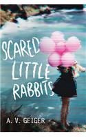 Scared Little Rabbits