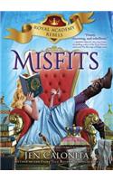 Misfits: (Royal Academy Rebels)