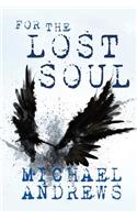 For the Lost Soul: (English)