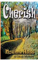 Cherish (A YA Ghost Mystery)