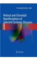 Retinal and Choroidal Manifestations of Selected Systemic Diseases