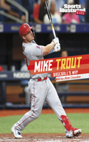 Mike Trout: Baseball's MVP(Sports Illustrated Kids Stars of Sports)