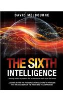 The Sixth Intelligence