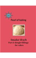 Pearl of Baking - Part 6 - Dough + Fillings for Cakes: English