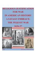 Religious Justification For War In American History A Savage Embrace