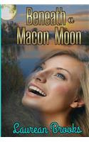 Beneath A Macon Moon