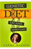 Genetic Diet: Fat Loss, Energy Gain(English)