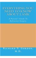 Everything You Need to Know about Lasik