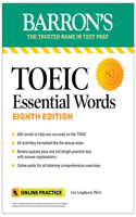 TOEIC Essential Words with Online Audio, Eighth Edition (Barron's Test Prep)