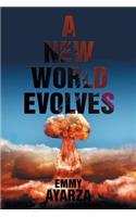 A New World Evolves