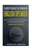 English Fluency For Advanced English Speaker