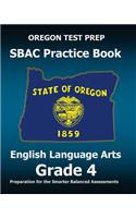 OREGON TEST PREP SBAC Practice Book English Language Arts Grade 4
