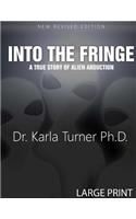 Into The Fringe [LARGE PRINT]