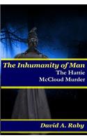 Inhumanity of Man