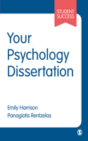 Your Psychology Dissertation: (Student Success)