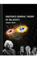 Einsteinâ (Tm)S General Theory of Relativity