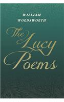 Lucy Poems;Including an Excerpt from 'The Collected Writings of Thomas De Quincey'